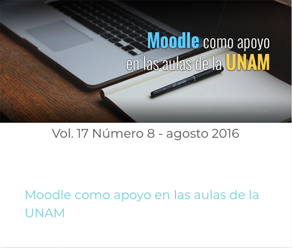 					Ver Vol. 17 Núm. 8 (2016): Moodle como apoyo en las aulas de la UNAM
				