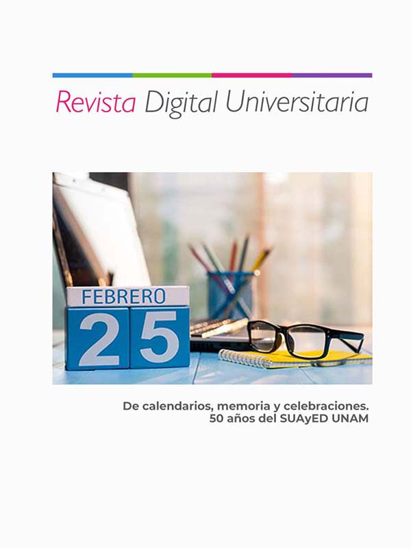 					View Vol. 23 No. 1 (2022): Of calendars, memory and celebrations. 50 years of SUAyED, UNAM
				