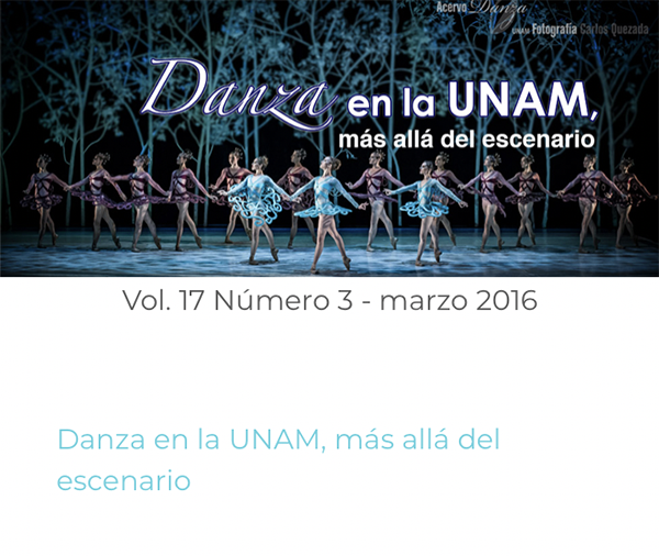 					Ver Vol. 17 Núm. 3 (2016): Danza en la UNAM, más allá del escenario
				