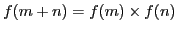 $ f(m+n)=f(m)\times f(n)$