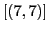 $\displaystyle [(7,7)]$