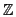$ \mathbb{Z}_{}$