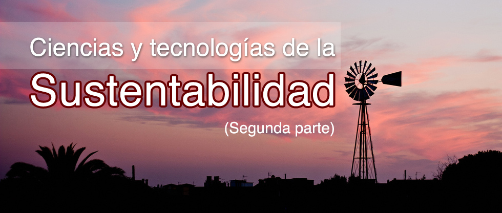 Sustentabilidad; Ciencias y Tecnología.