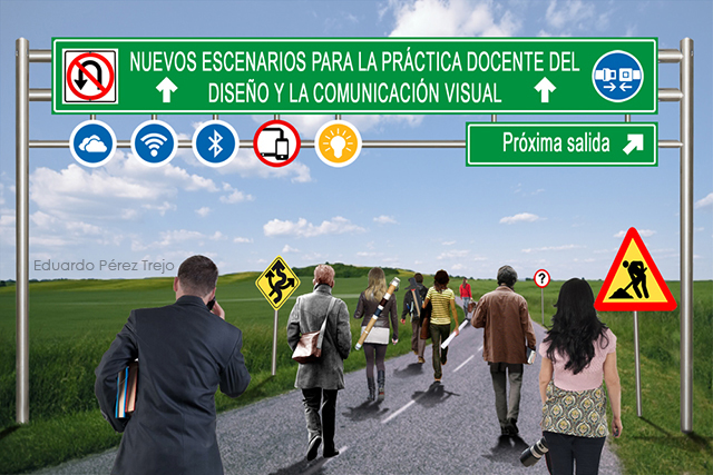 Nuevos escenarios para la práctica docente del diseño y la comunicación visual