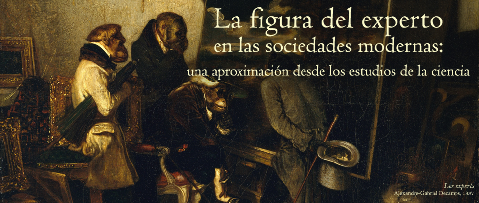 La figura del experto en las sociedades modernas: una aproximación desde los estudios de la ciencia