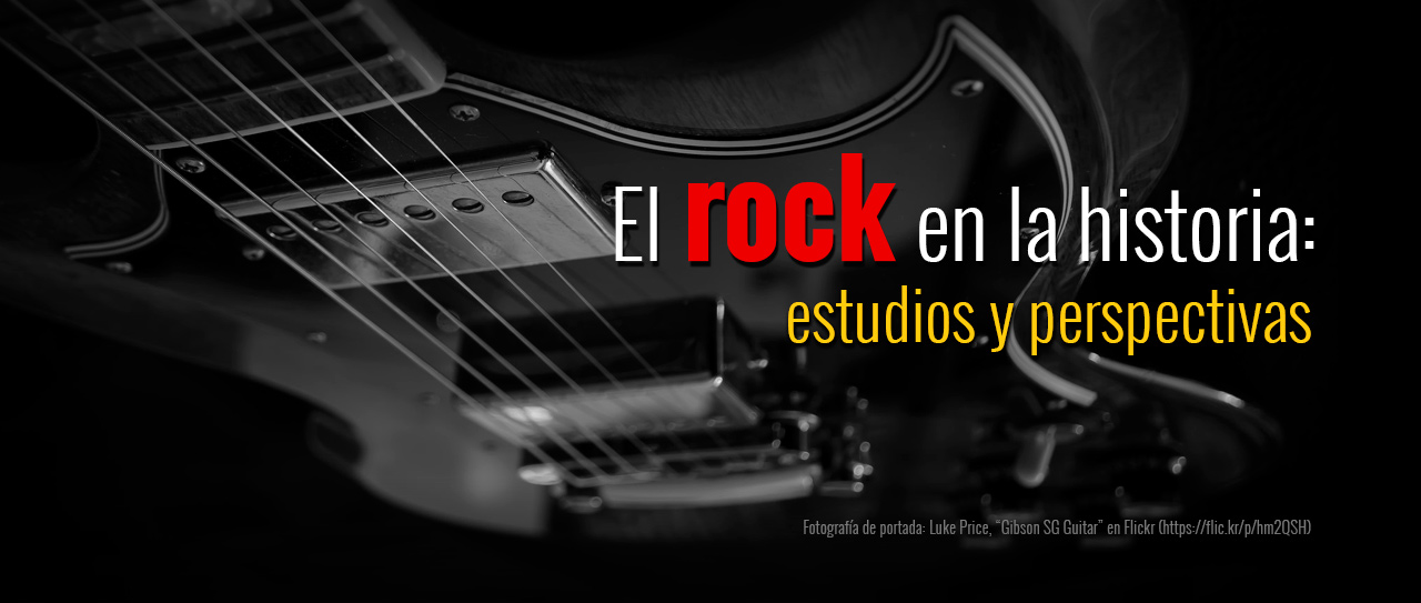 El rock en la historia: estudios y perspectivas